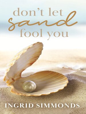 cover image of Don't Let Sand Fool You